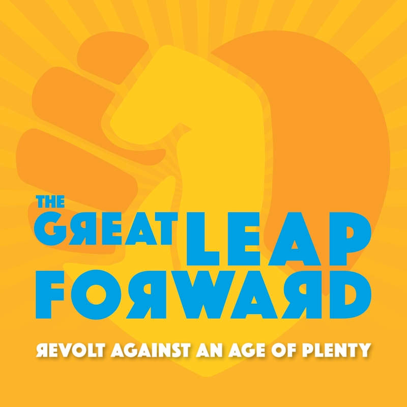 Great Leap Forward - Revolt..  |  Vinyl LP | Great Leap Forward - Revolt Against an Age of Plenty (2 LPs) | Records on Vinyl