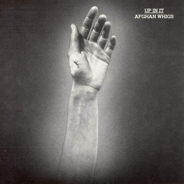 Afghan Whigs - Up In It  |  Vinyl LP | Afghan Whigs - Up In It (LP) | Records on Vinyl