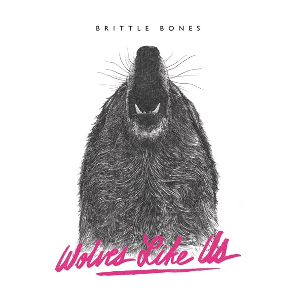 |  Vinyl LP | Wolves Like Us - Brittle Bones (LP) | Records on Vinyl