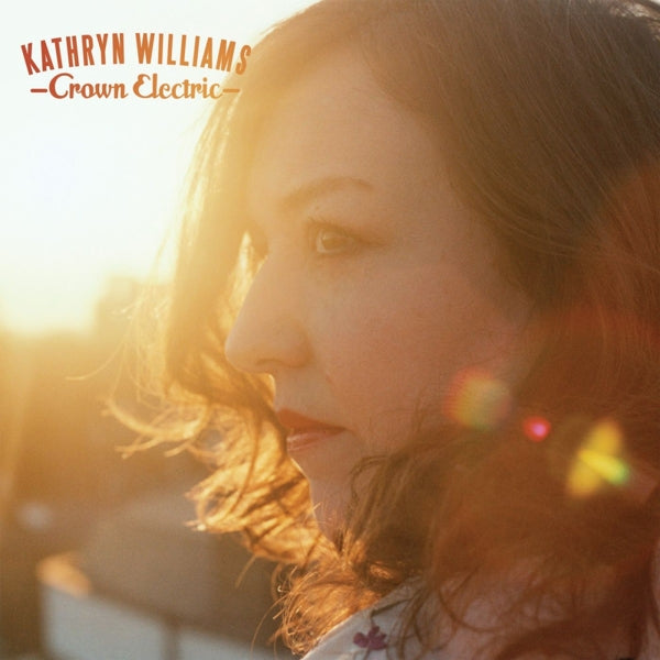 Kathryn Williams - Crown Lectric |  Vinyl LP | Kathryn Williams - Crown Electric (LP) | Records on Vinyl