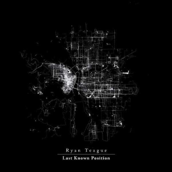 |  12" Single | Ryan Teague - Last Known Position (Single) | Records on Vinyl
