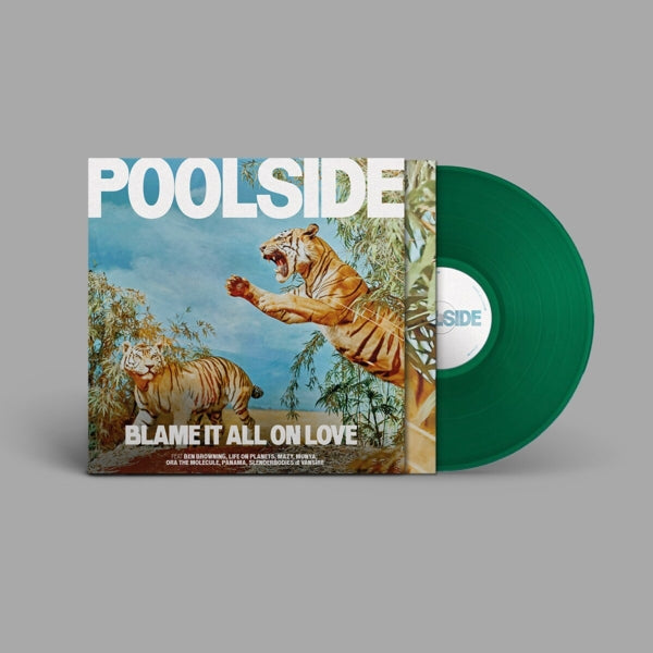 |  Vinyl LP | Poolside - Blame It All On Love (LP) | Records on Vinyl