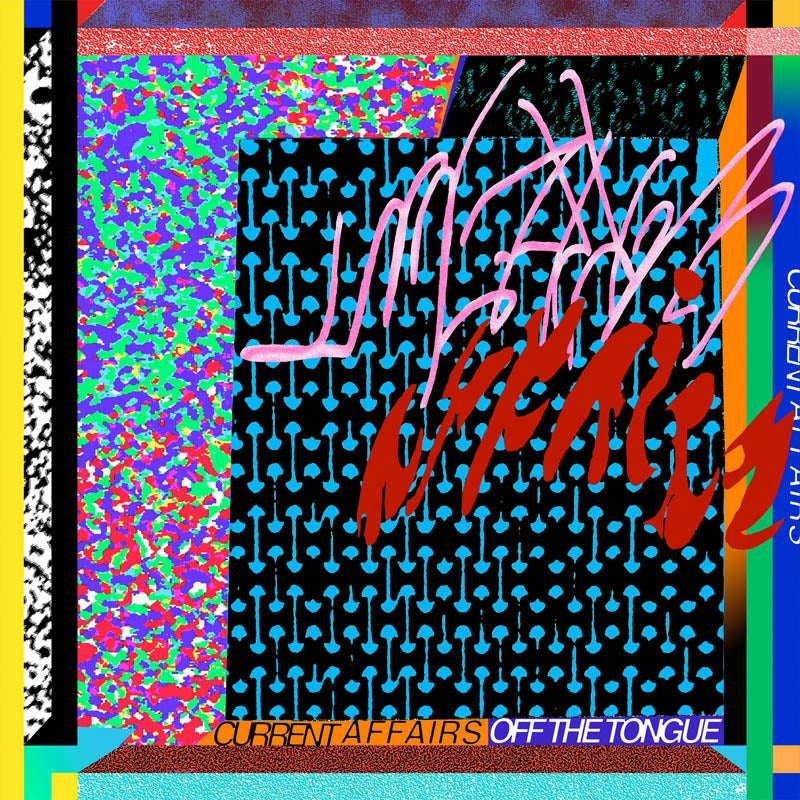 |  Vinyl LP | Current Affairs - Off the Tongue (LP) | Records on Vinyl