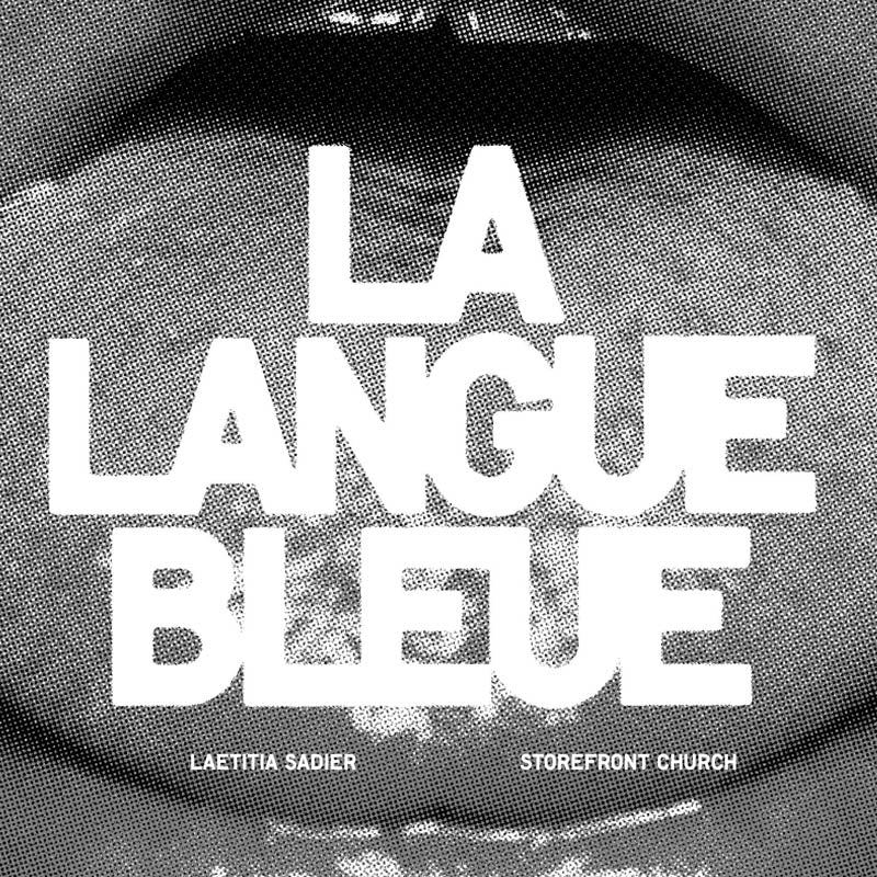|  7" Single | Laetitia & Storefront Church Sadier - La Langue Bleue (Single) | Records on Vinyl