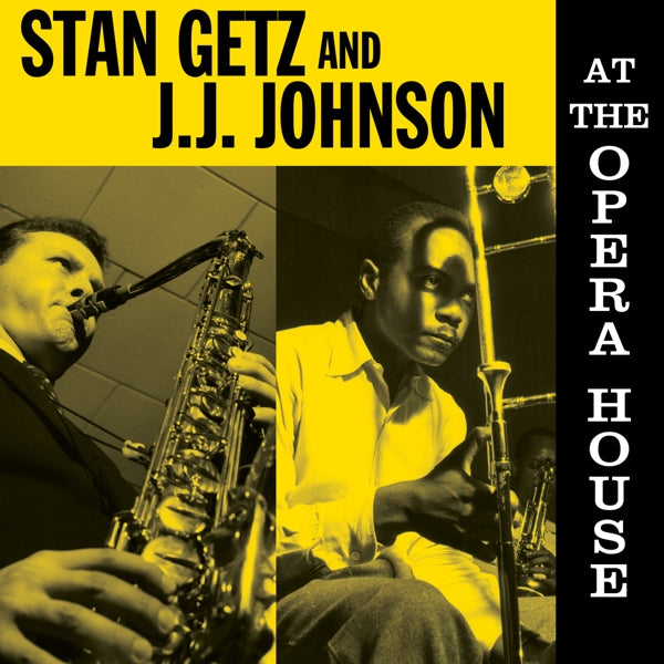 |  Vinyl LP | Stan & J.J. Johnson Getz - At the Opera House (LP) | Records on Vinyl