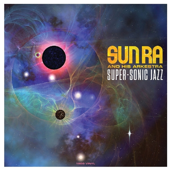 Sun Ra & His Arkestra - Super |  Vinyl LP | Sun Ra & His Arkestra - Super-Sonic Jazz (LP) | Records on Vinyl
