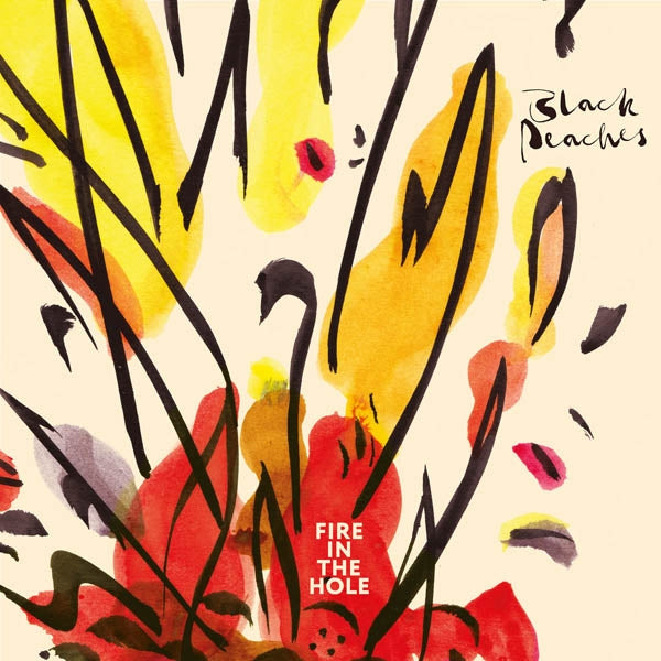 |  Vinyl LP | Black Peaches - Fire In the Hole (LP) | Records on Vinyl