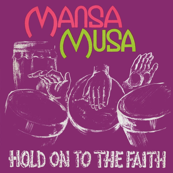 Mansa Musa - Hold On To The Faith |  Vinyl LP | Mansa Musa - Hold On To the Faith (LP) | Records on Vinyl