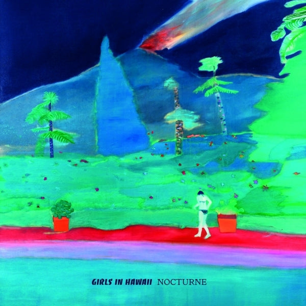 |  Vinyl LP | Girls In Hawaii - Nocturne (LP) | Records on Vinyl