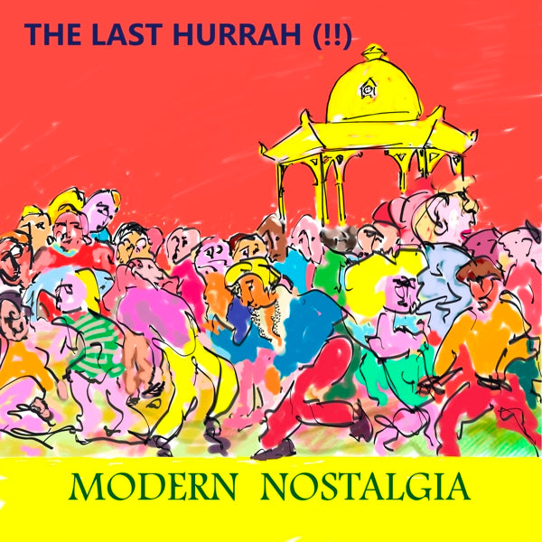 |  Vinyl LP | Last Hurrah - Modern Nostalgia (LP) | Records on Vinyl