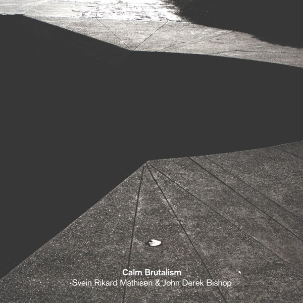 |  Vinyl LP | Svein Rikard & John Derek Bishop Mathisen - Calm Brutalism (LP) | Records on Vinyl