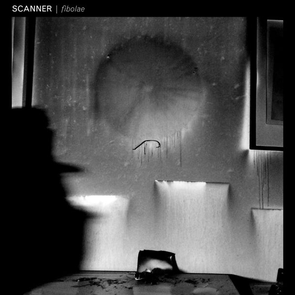 Scanner - Fibolae  |  Vinyl LP | Scanner - Fibolae (LP) | Records on Vinyl