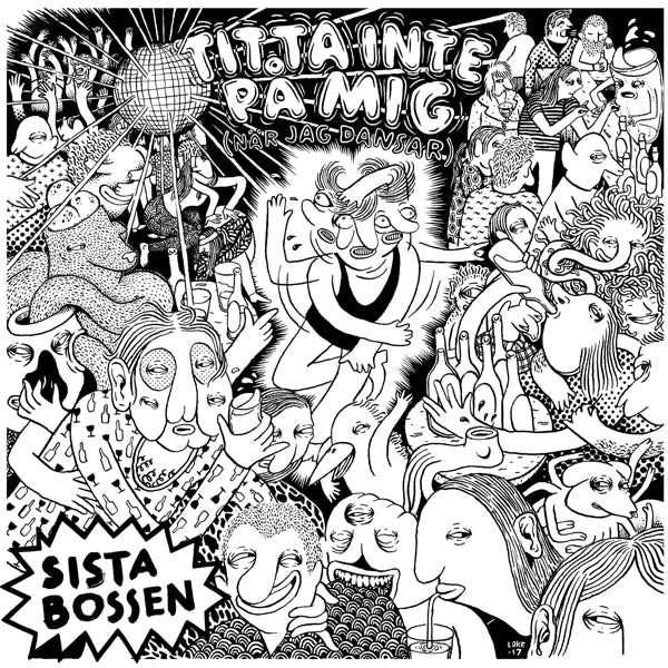 |  Vinyl LP | Sista Bossen - Titta Inte Pa Mig (Nar Jag Dansar) (LP) | Records on Vinyl