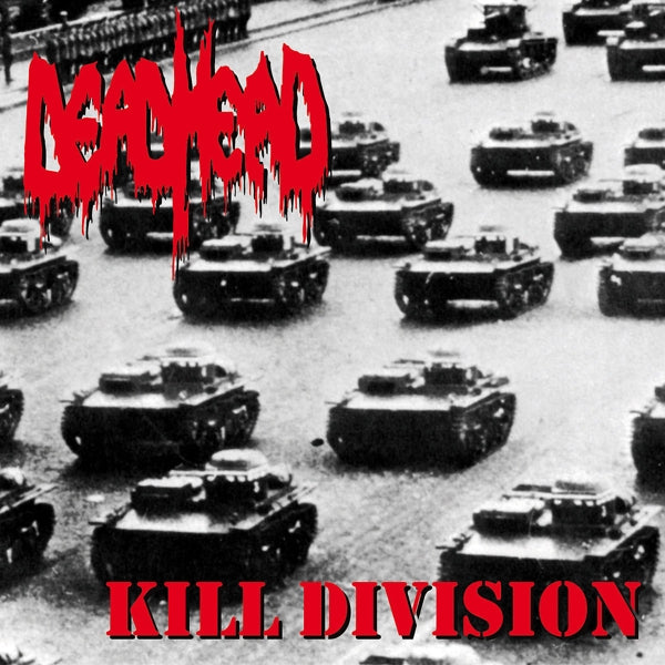 Dead Head - Kill Division  |  Vinyl LP | Dead Head - Kill Division (LP) | Records on Vinyl