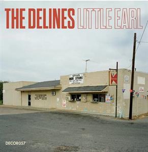 Delines - Little Earl |  7" Single | Delines - Little Earl (Single) | Records on Vinyl