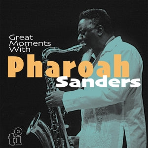 | Vinyl LP | Pharoah Sanders - Great Moments With (2 LPs) | Records on Vinyl