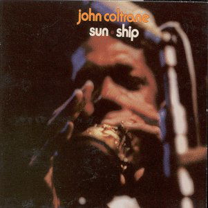 John Coltrane - Sun Ship (LP) Cover Arts and Media | Records on Vinyl