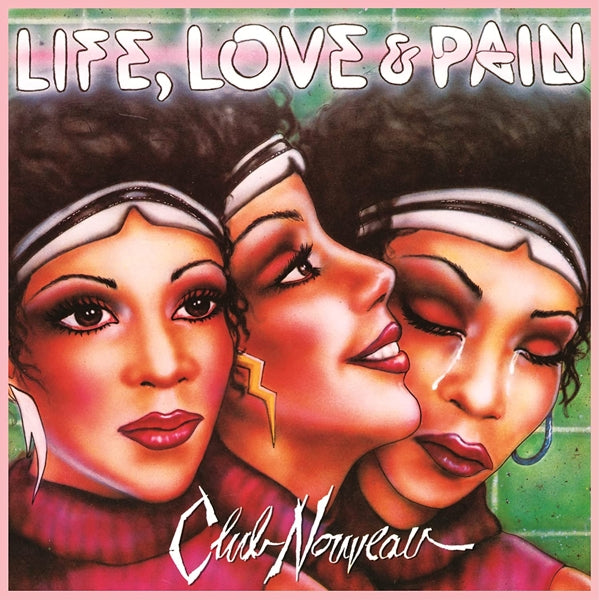  |  Vinyl LP | Club Nouveau - Life, Love & Pain (LP) | Records on Vinyl