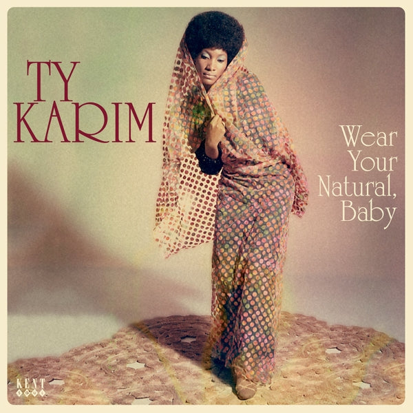  |  Vinyl LP | Ty Karim - Wear Your Natural, Baby (LP) | Records on Vinyl