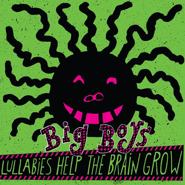  |  Vinyl LP | Big Boys - Lullabies Help the Brain Grow (LP) | Records on Vinyl