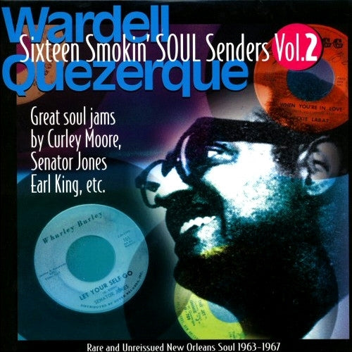  |  Vinyl LP | Wardell Quezerque - Sixteen Smokin Soul Senders V2 (LP) | Records on Vinyl
