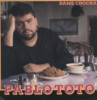 Pablo Toto - Dame Choca (LP) Cover Arts and Media | Records on Vinyl