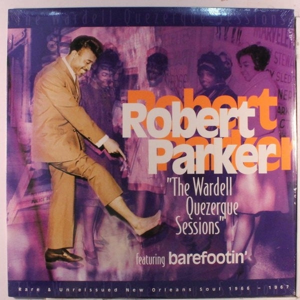  |  Vinyl LP | Robert Parker - The Wardell Quezerque Sessions (LP) | Records on Vinyl