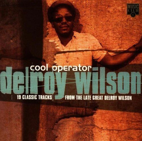 Delroy Wilson - The Cool Operator (2 LPs) Cover Arts and Media | Records on Vinyl