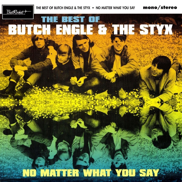  |  Vinyl LP | Butch & the Styx Engle - No Matter What You Say: the Best of Butch Engle & the Styx (LP) | Records on Vinyl