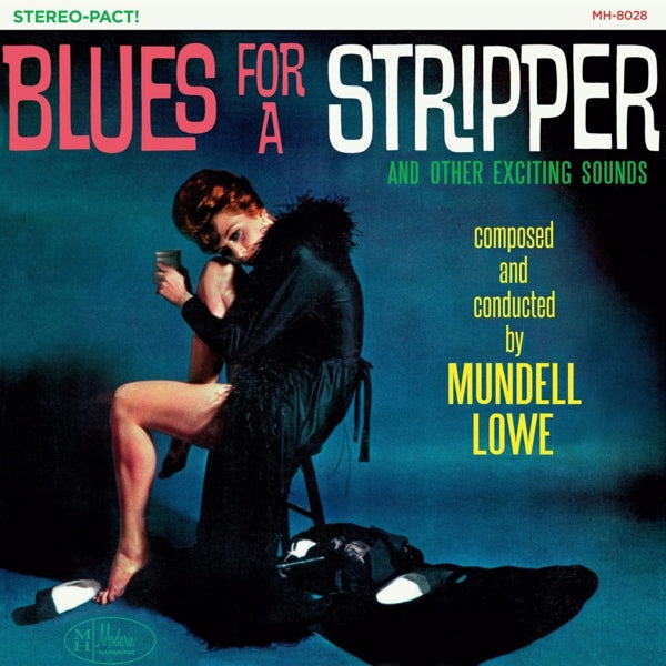  |  Vinyl LP | Mundell Lowe - Blues For a Stripper (LP) | Records on Vinyl