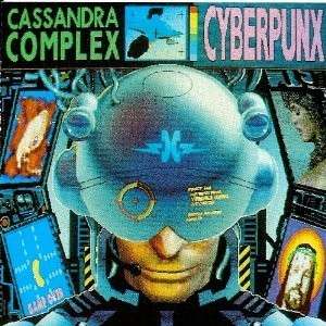  |  Vinyl LP | Cassandra Complex - Cyberpunx (LP) | Records on Vinyl