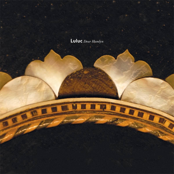  |   | Luluc - Dear Hamlyn (LP) | Records on Vinyl