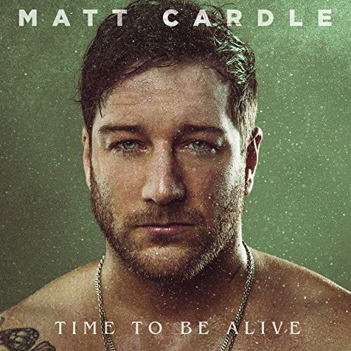 Matt Cardle - Time To Be Alive (2 LPs) Cover Arts and Media | Records on Vinyl