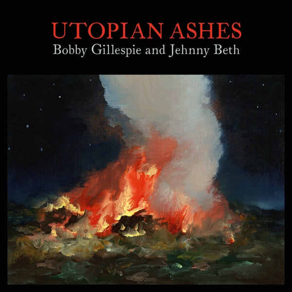  |   | Bobby Gillespie & Jehnny Beth - Utopian Ashes (LP) | Records on Vinyl
