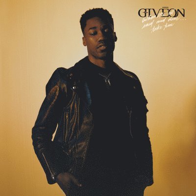 Giveon - When It's All Said and Done..Take Time (LP) Cover Arts and Media | Records on Vinyl