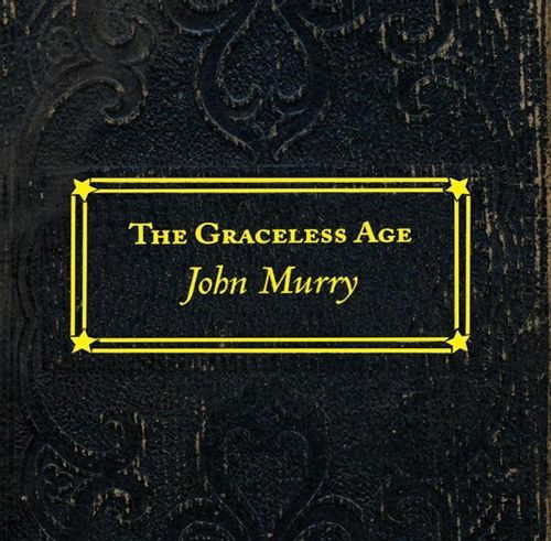 John Murry - Graceless Age (2 LPs) Cover Arts and Media | Records on Vinyl