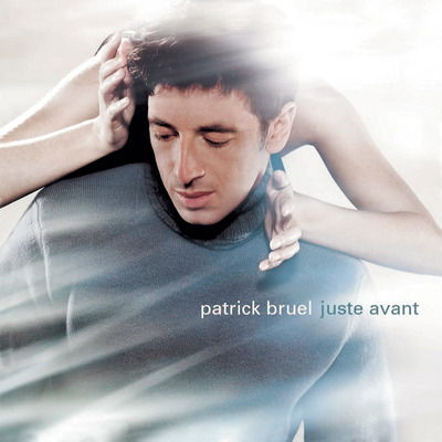 Patrick Bruel - Juste Avant (2 LPs) Cover Arts and Media | Records on Vinyl