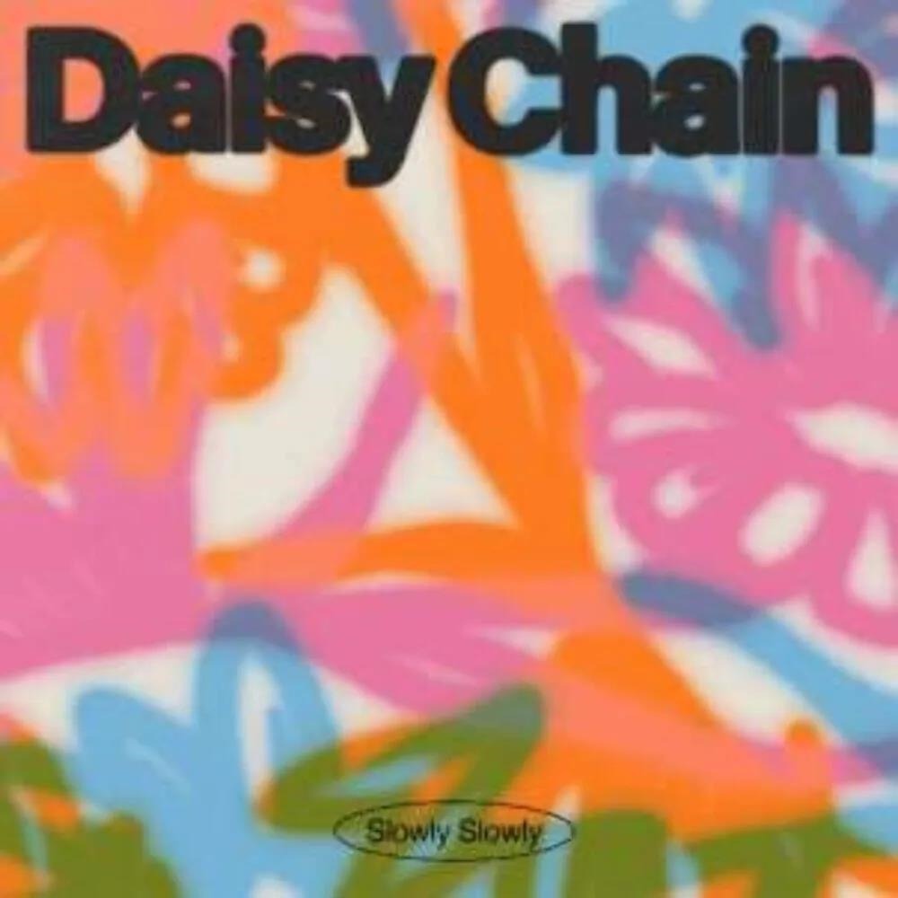  |   | Slowly Slowly - Daisy Chain (LP) | Records on Vinyl