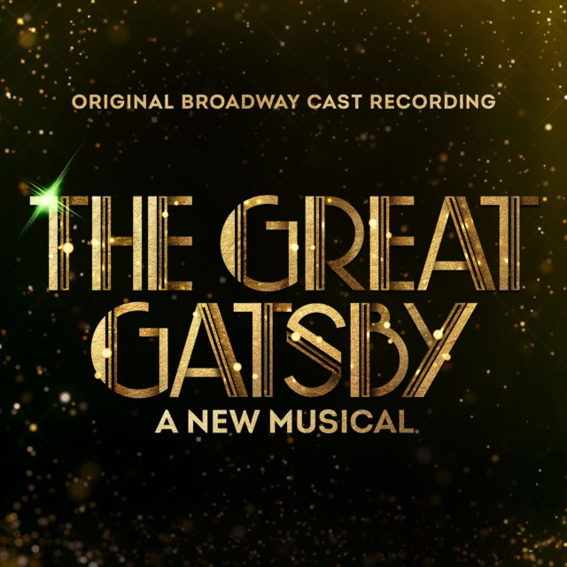 Original Broadway Cast - Great Gatsby a New Musical (Original Broadway Cast Recording) (2 LPs) Cover Arts and Media | Records on Vinyl