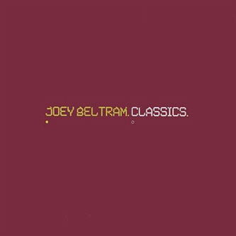 Joey Beltram - Classics (2 Singles) Cover Arts and Media | Records on Vinyl