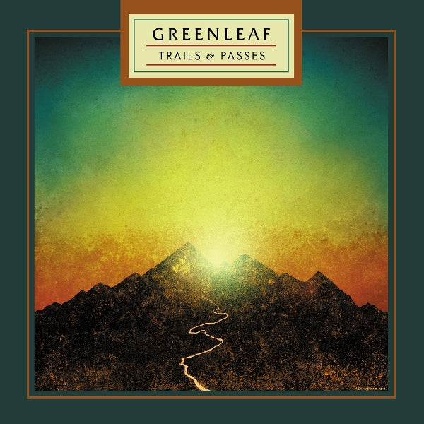  |  Vinyl LP | Greenleaf - Trails & Passes (LP) | Records on Vinyl