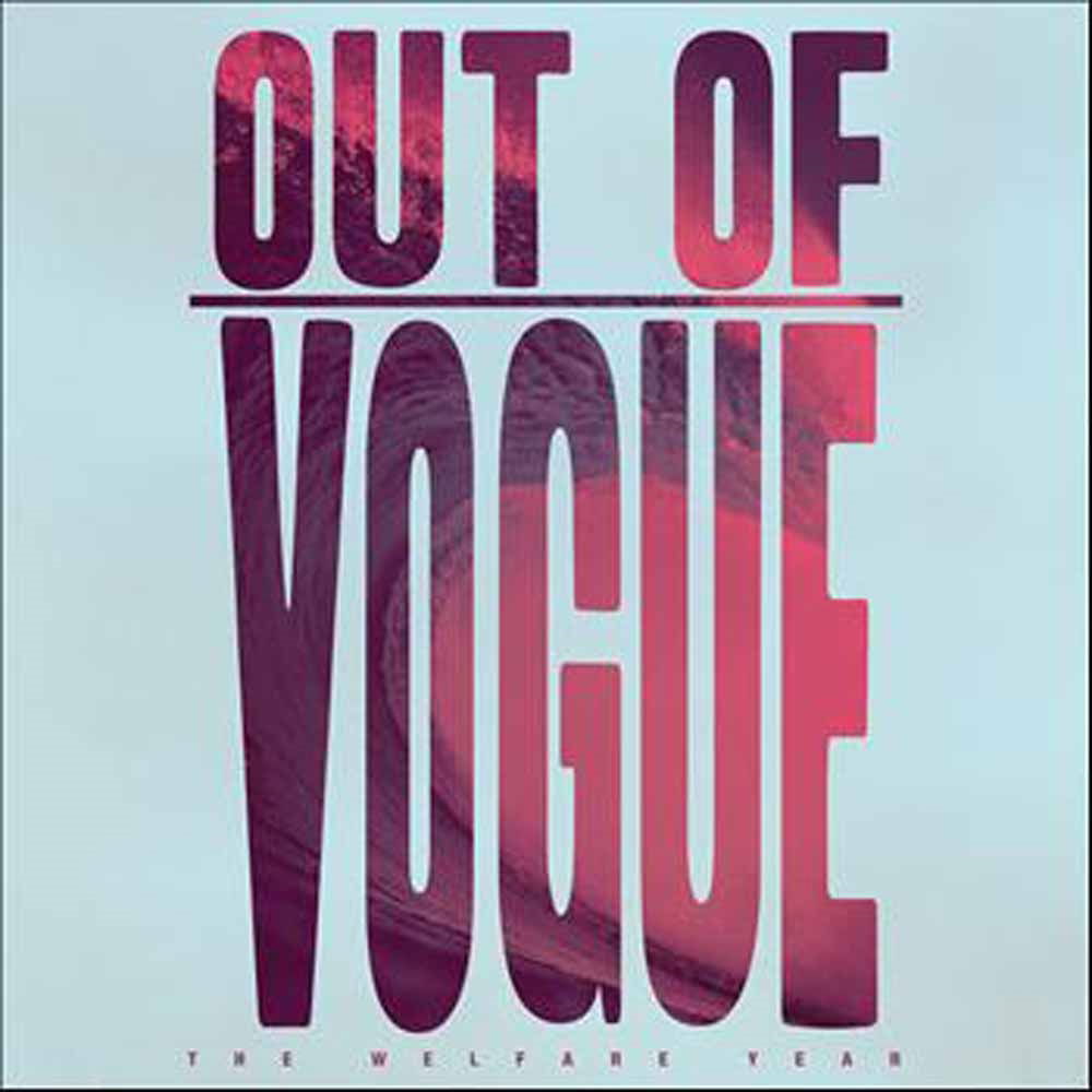 Out of Vogue - Welfare Year (LP) Cover Arts and Media | Records on Vinyl