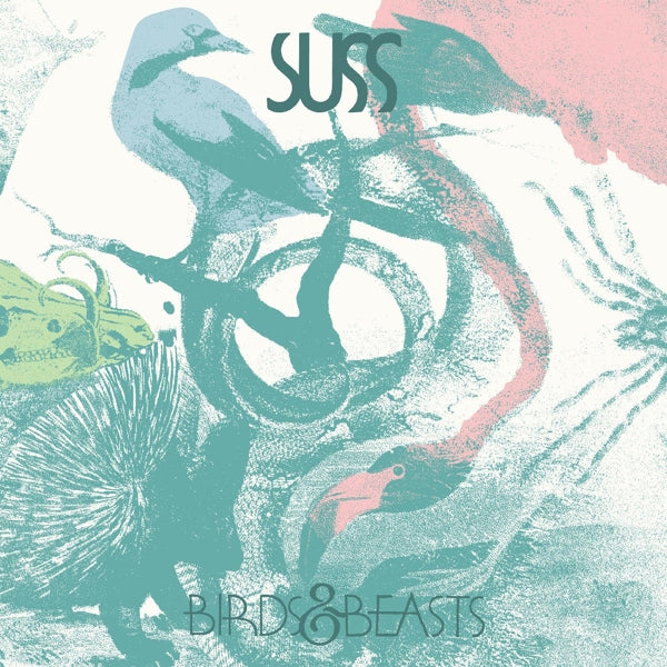  |  Vinyl LP | Suss - Birds & Beasts (LP) | Records on Vinyl