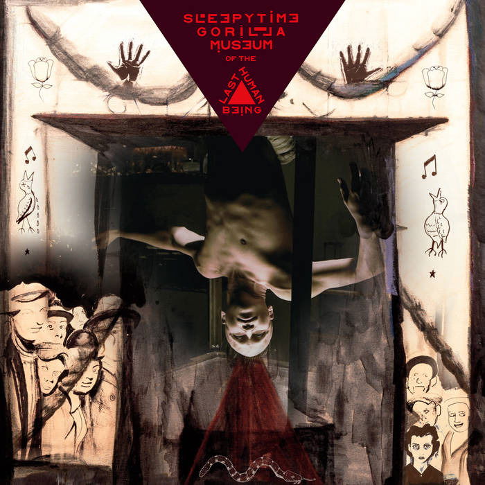  |  Vinyl LP | Sleepytime Gorilla Museum - Of the Last Human Being (2 LPs) | Records on Vinyl