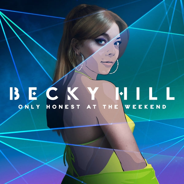  |   | Becky Hill - Only Honest On the Weekend (LP) | Records on Vinyl