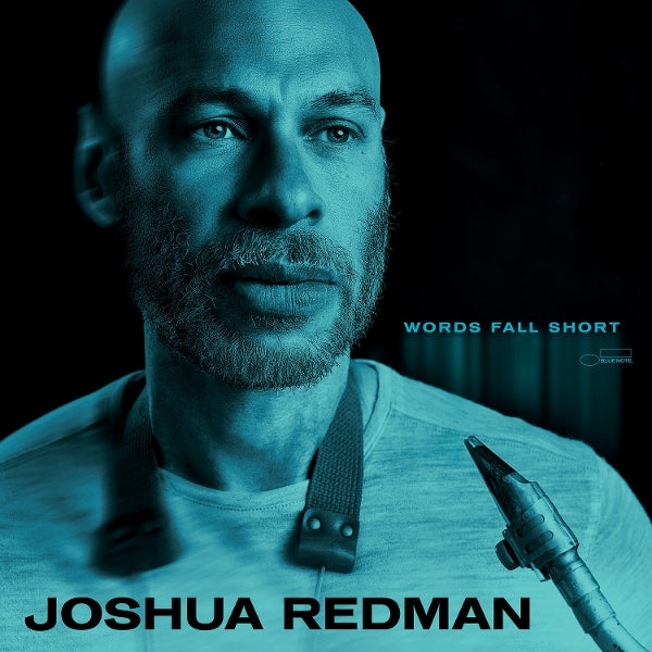  |   | Joshua Redman - Words Fall Short (LP) | Records on Vinyl