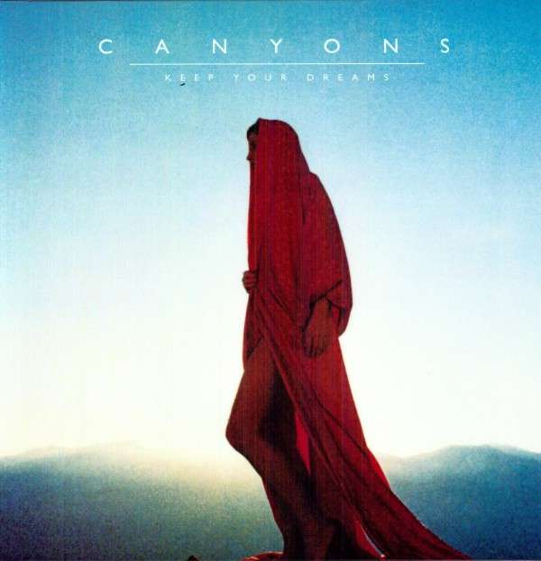 Canyons - Keep Your Dreams (LP) Cover Arts and Media | Records on Vinyl