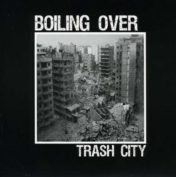  |  7" Single | Boiling Over - Trash City (Single) | Records on Vinyl