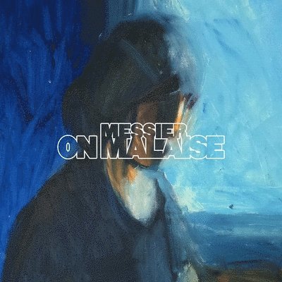Messier - On Malaise (LP) Cover Arts and Media | Records on Vinyl