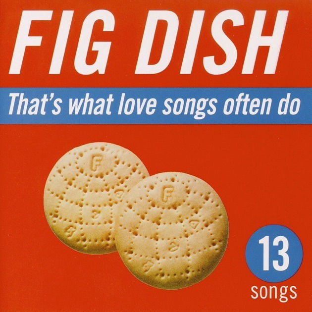 Fig Dish - That's What Love Songs Often Do (2 LPs) Cover Arts and Media | Records on Vinyl